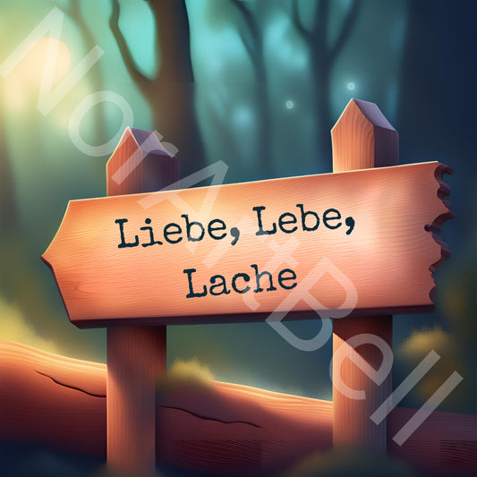 Liebe, Lebe, Lache